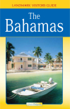 Bahamas Landmark Visitors Guide